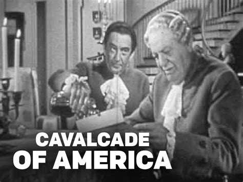 Cavalcade of America! A Television Journey Through History and Human Drama With Actor George Reeves!