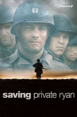 Saving Private Ryan! Un racconto straziante sull'importanza dell'umanità in mezzo alla barbarie della guerra!