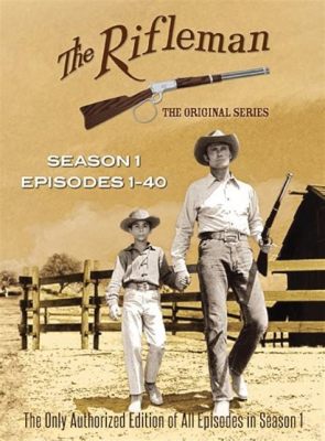  The Rifleman - Una storia di vendetta e giustizia nella Frontiera Americana!